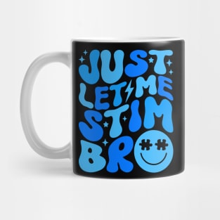 Just Let Me Stim Bro Autism Awareness Shirt Kids Boys Groovy Mug